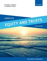 Úplná rovnosť a dôverné vzťahy: Vydavateľstvo a právnické osoby: text, prípady a materiály. - Complete Equity and Trusts: Text, Cases, and Materials