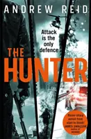 Lovec - strhujúci triler, ktorý by „mal Lee Childovi priniesť niekoľko bezsenných nocí - Hunter - the gripping thriller that should 'should give Lee Child a few sleepless nights'