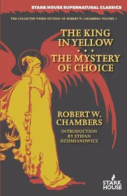 The King in Yellow / Záhada voľby - The King in Yellow / The Mystery of Choice