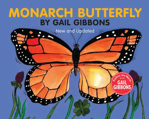 Motýľ monarcha (nové a aktualizované vydanie) - Monarch Butterfly (New & Updated)