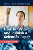 Ako napísať a publikovať vedeckú prácu - How to Write and Publish a Scientific Paper