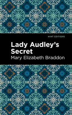 Tajomstvo lady Audleyovej - Lady Audley's Secret