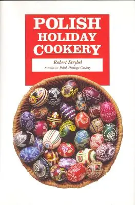 Poľská prázdninová kuchyňa - Polish Holiday Cookery