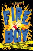 Ohnivý chlapec - kniha 1 - Fire Boy - Book 1