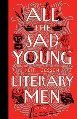 Všetci smutní mladí literáti - All the Sad Young Literary Men