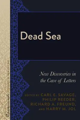 Mŕtve more; nové objavy v jaskyni listov - Dead Sea; New Discoveries in the Cave of Letters