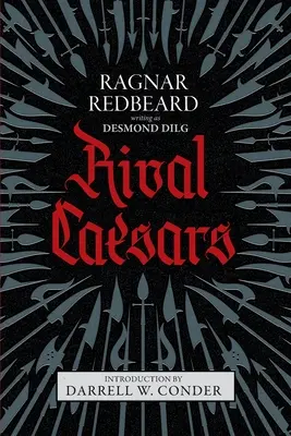 Súperiaci cisári: Vydavateľstvo Cézar: Román o ctižiadostivosti, láske a vojne - Rival Caesars: A Romance of Ambition, Love, and War
