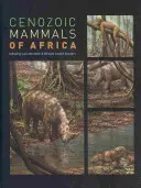Cenozoické cicavce Afriky - Cenozoic Mammals of Africa