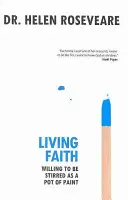 Živá viera: Ochotná byť miešaná ako hrniec s farbou - Living Faith: Willing to Be Stirred as a Pot of Paint