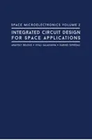 Vesmírna mikroelektronika, 2. diel: Návrh integrovaných obvodov pre vesmírne aplikácie - Space Microelectronics Volume 2: Integrated Circuit Design for Space Applications