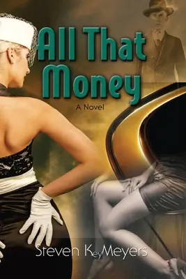 Všetky tie peniaze - All That Money