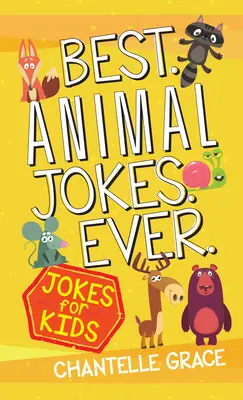 Najlepšie vtipy o zvieratách: Vtipy pre deti - Best Animal Jokes Ever: Jokes for Kids