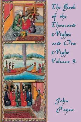 Kniha Tisíc nocí a jedna noc 9. zväzok. - The Book of the Thousand Nights and One Night Volume 9.