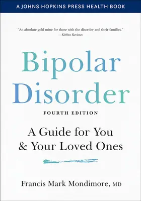 Bipolárna porucha: Príručka pre vás a vašich blízkych - Bipolar Disorder: A Guide for You and Your Loved Ones