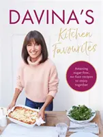 Davina's Kitchen Favourites: Obľúbené jedlá z kuchyne: Recepty bez cukru a bez problémov, ktoré si môžete vychutnať spoločne - Davina's Kitchen Favourites: Amazing Sugar-Free, No-Fuss Recipes to Enjoy Together
