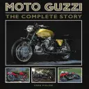 Moto Guzzi: Kompletný príbeh - Moto Guzzi: The Complete Story