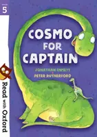Čítajme s Oxfordom: Stage 5: Cosmo pre kapitána - Read with Oxford: Stage 5: Cosmo for Captain