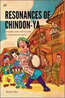 Rezonancie Chindon-YA: Zvukový priestor a sociálnosť v súčasnom Japonsku - Resonances of Chindon-YA: Sounding Space and Sociality in Contemporary Japan