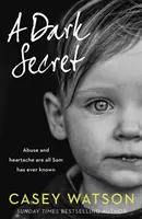 Temné tajomstvo - A Dark Secret