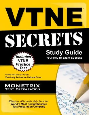 VTNE Secrets: VTNE Test Review for the Veterinary Technician National Exam