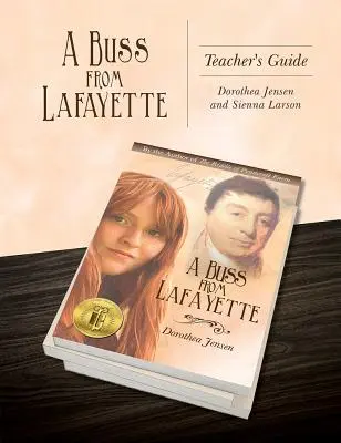A Buss from Lafayette Príručka pre učiteľa - A Buss from Lafayette Teacher's Guide
