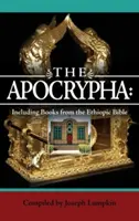 Apokryfy: Vrátane kníh z etiópskej Biblie - The Apocrypha: Including Books from the Ethiopic Bible