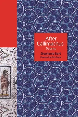 Po Kallimachovi: Básne - After Callimachus: Poems