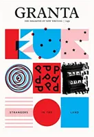 Granta 149: Európa: Cudzinci v krajine - Granta 149: Europe: Strangers in the Land