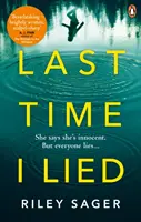 Naposledy som klamala - bestseller New York Times ideálny pre fanúšikov knihy Žena v okne od A. J. Finna - Last Time I Lied - The New York Times bestseller perfect for fans of A. J. Finn's The Woman in the Window
