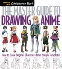 Majstrovský sprievodca kreslením anime, 1: Ako nakresliť originálne postavy podľa jednoduchých predlôh - The Master Guide to Drawing Anime, 1: How to Draw Original Characters from Simple Templates