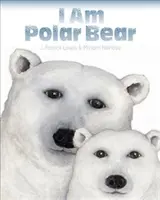 Ja som ľadový medveď - I Am Polar Bear