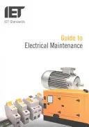 Sprievodca údržbou elektrických zariadení - Guide to Electrical Maintenance
