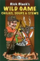 Čili papričky z diviny Polievky a guláš - Wild Game Chilies Soups & Stewpb