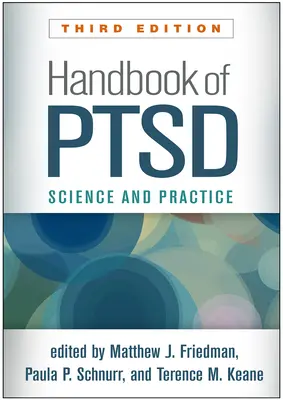 Handbook of Ptsd, Third Edition: Veda a prax - Handbook of Ptsd, Third Edition: Science and Practice