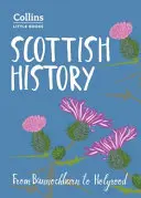 Škótska história: Od Bannockburnu po Holyrood - Scottish History: From Bannockburn to Holyrood