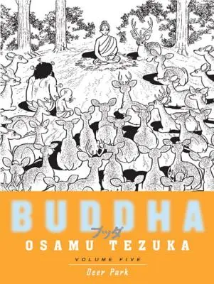 Budha, 5. zväzok: Jelení park - Buddha, Volume 5: Deer Park