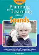 Plánovanie učenia prostredníctvom zvukov - Planning for Learning Through Sounds