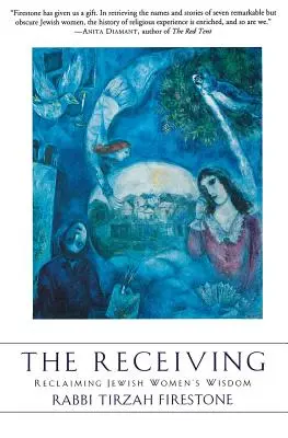 Prijímanie: Múdrosť židovských žien - The Receiving: Reclaiming Jewish Women's Wisdom