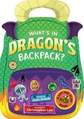 Čo má drak v batohu?: Knižka so zdvíhacími klapkami - What's in Dragon's Backpack?: A Lift-The-Flap Book