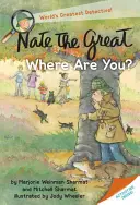 Nate Veľký, kde si? - Nate the Great, Where Are You?