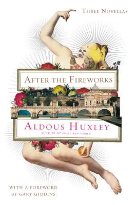 Po ohňostroji: Tri novely - After the Fireworks: Three Novellas