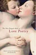 Nová kniha ľúbostnej poézie vydavateľstva Penguin - New Penguin Book of Love Poetry