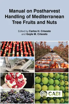 Príručka o pozberovej úprave stredomorského ovocia a orechov - Manual on Postharvest Handling of Mediterranean Tree Fruits and Nuts