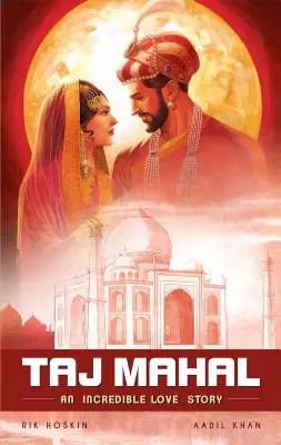 Tádž Mahal: Neuveriteľný príbeh lásky - The Taj Mahal: An Incredible Love Story