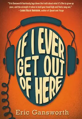 Ak sa odtiaľto niekedy dostanem: A Novel with Paintings (Román s maľbami) - If I Ever Get Out of Here: A Novel with Paintings