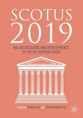 Scotus 2019: Hlavné rozhodnutia a vývoj Najvyššieho súdu USA - Scotus 2019: Major Decisions and Developments of the Us Supreme Court