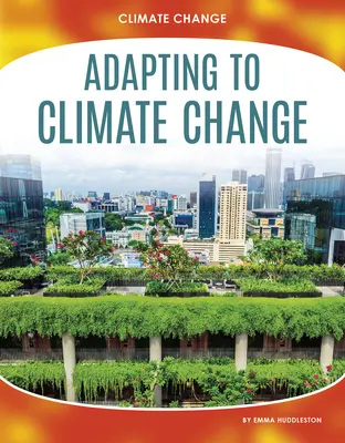 Prispôsobenie sa zmene klímy - Adapting to Climate Change