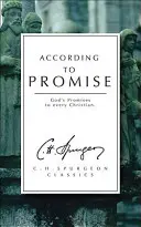 Podľa zasľúbenia: Božie prísľuby každému kresťanovi - According to Promise: God's Promises to Every Christian