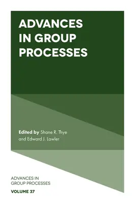 Pokroky v skupinových procesoch - Advances in Group Processes