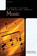 Krátky sprievodca písaním o hudbe - A Short Guide to Writing about Music